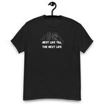 Until the Next Life Tee