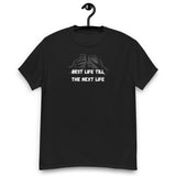 Until the Next Life Tee